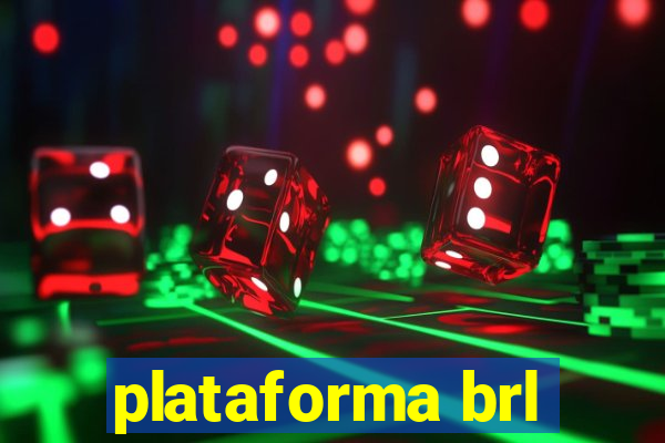 plataforma brl