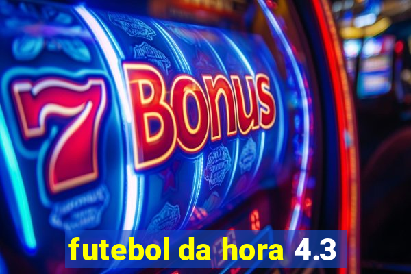 futebol da hora 4.3