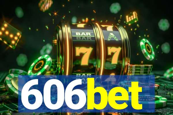 606bet