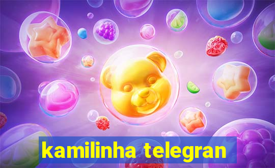 kamilinha telegran