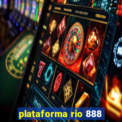 plataforma rio 888