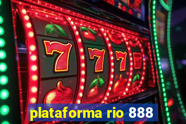 plataforma rio 888