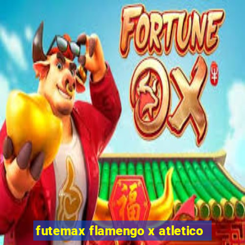 futemax flamengo x atletico