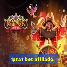 1pra1 bet afiliado