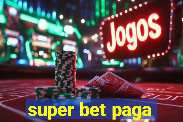 super bet paga