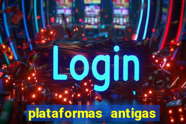 plataformas antigas slots 2023