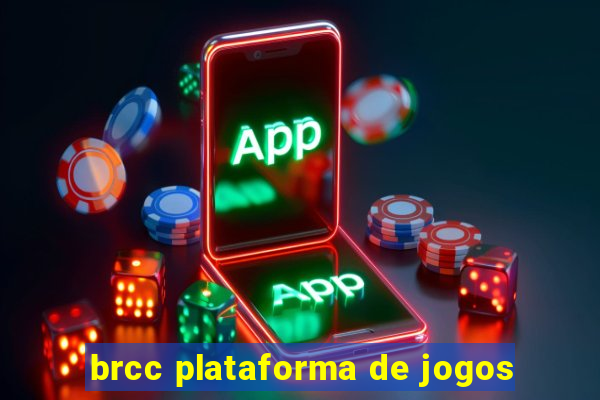 brcc plataforma de jogos