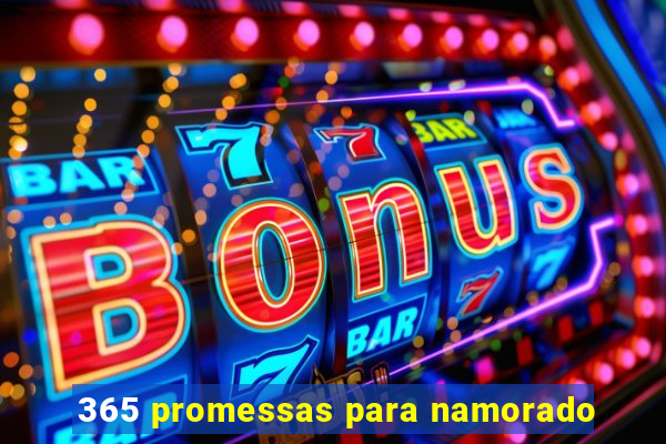 365 promessas para namorado