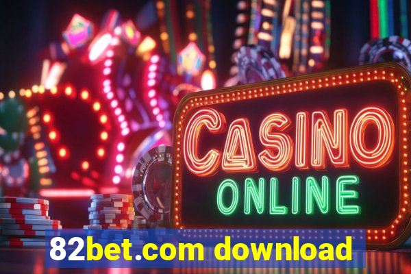 82bet.com download