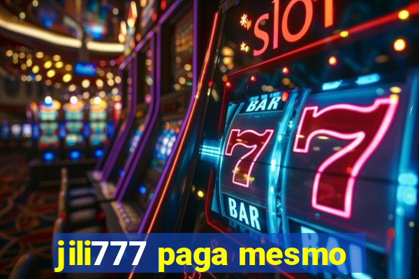 jili777 paga mesmo