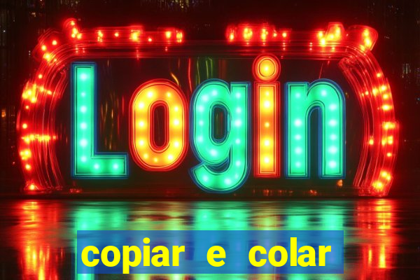 copiar e colar impulse inc