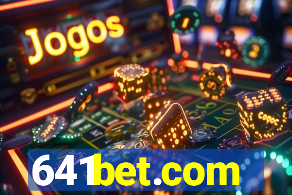 641bet.com