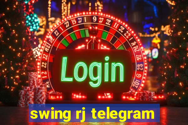 swing rj telegram