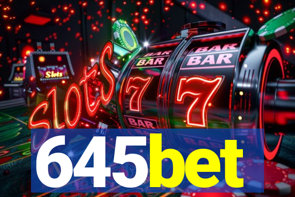 645bet