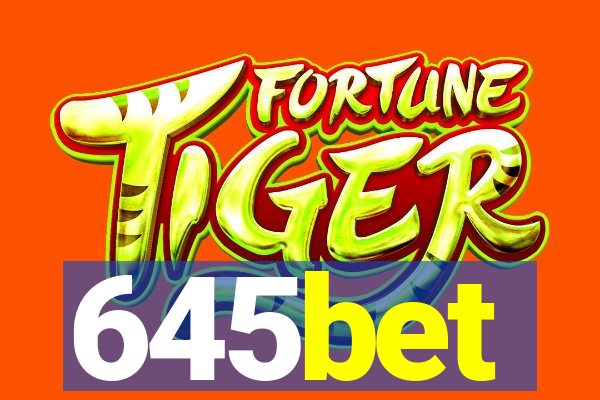 645bet