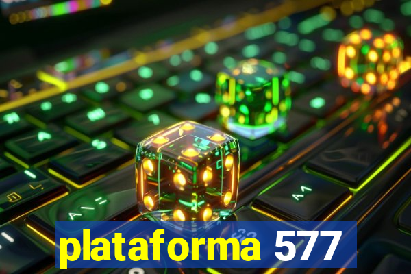 plataforma 577