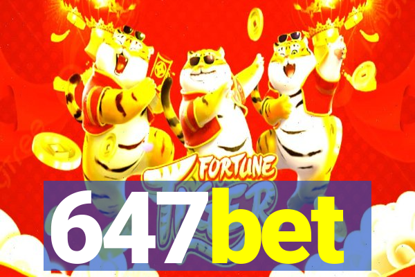 647bet