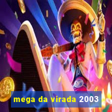 mega da virada 2003