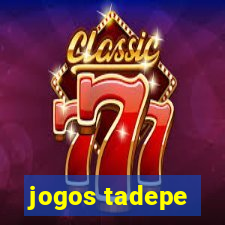 jogos tadepe