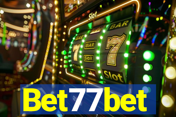 Bet77bet