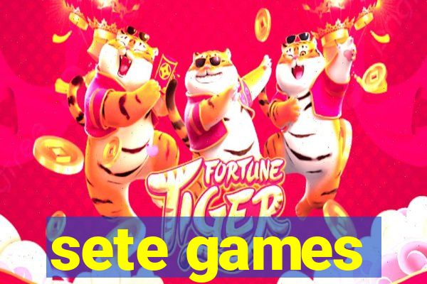 sete games