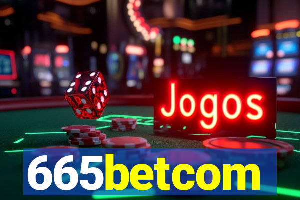 665betcom