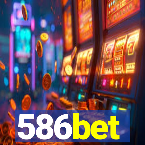 586bet