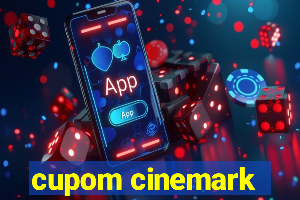 cupom cinemark