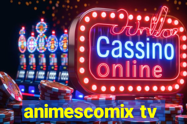 animescomix tv