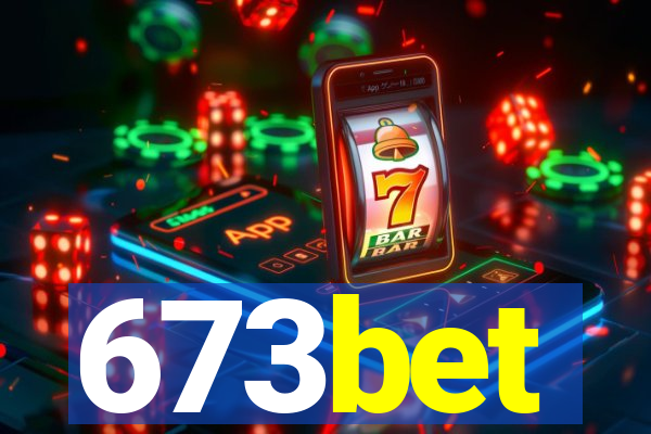 673bet