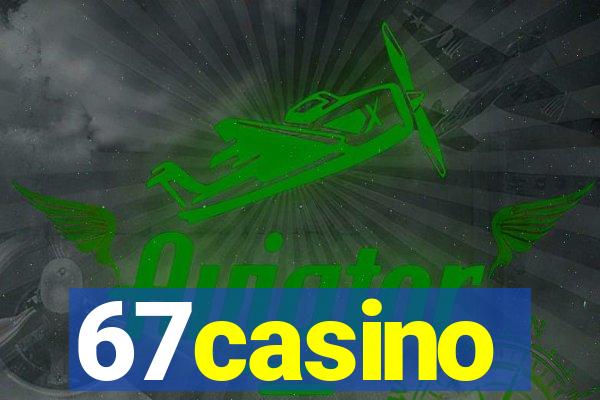 67casino