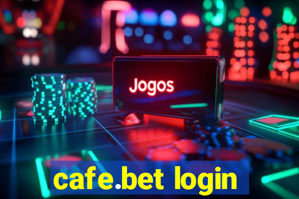 cafe.bet login