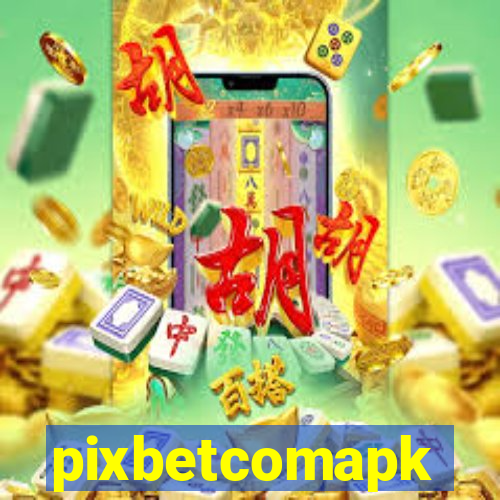 pixbetcomapk