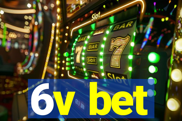 6v bet