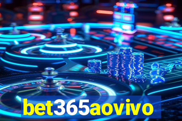 bet365aovivo