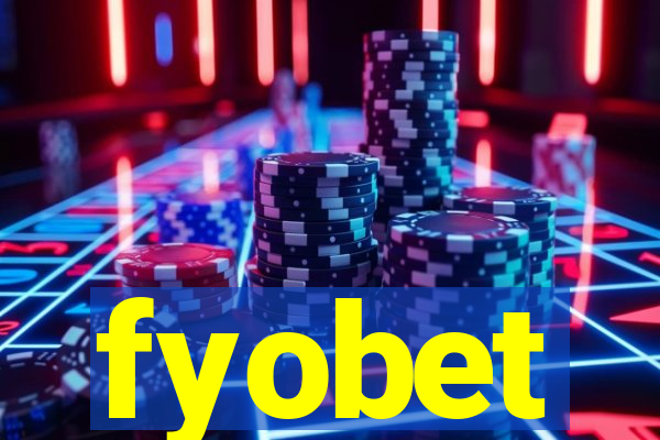 fyobet