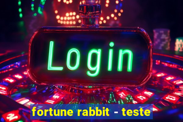 fortune rabbit - teste