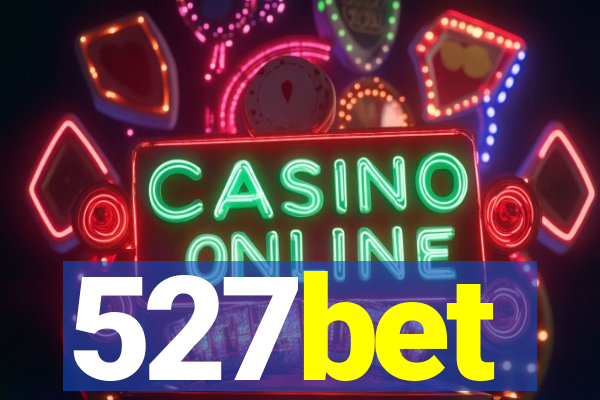 527bet