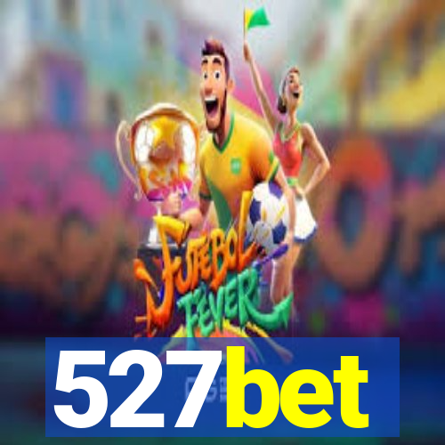 527bet