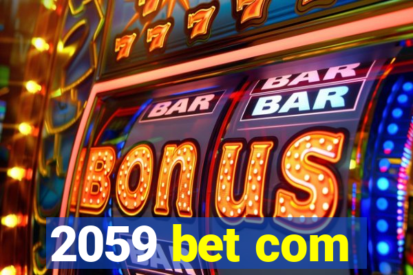 2059 bet com