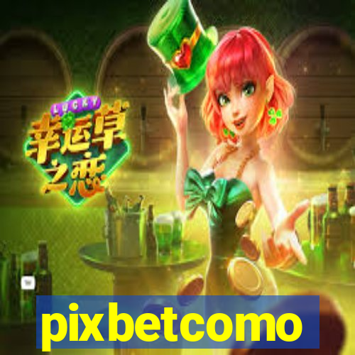 pixbetcomo