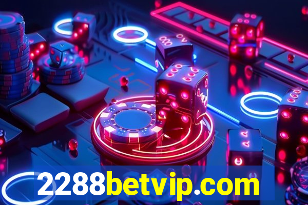 2288betvip.com