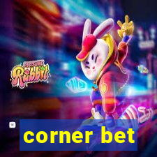 corner bet