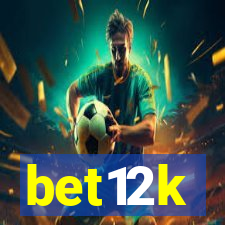 bet12k