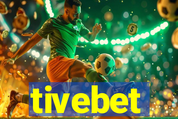 tivebet