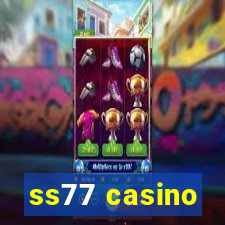 ss77 casino