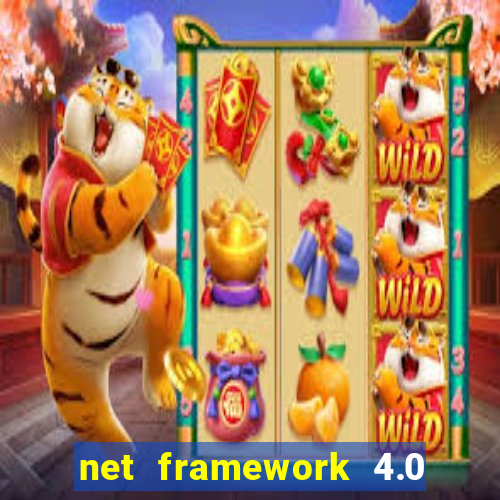 net framework 4.0 v 30319 windows 7