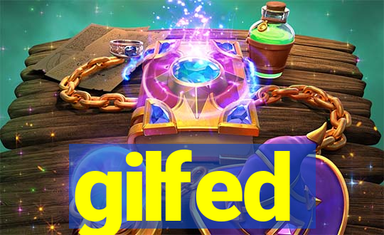 gilfed