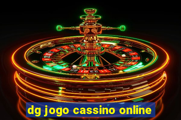 dg jogo cassino online