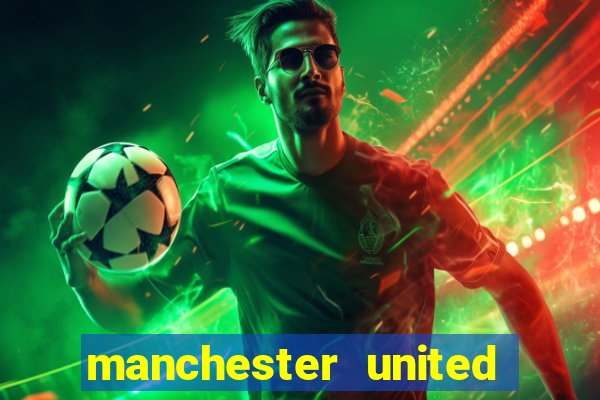 manchester united ao vivo multicanais